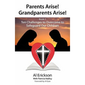 Parents Arise! Grandparents Arise! Book 1 - Paperback