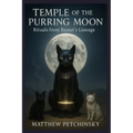 Temple of the Purring Moon: Rituals from Bastet's Lineage - Paperback
