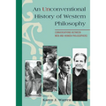 Unconventional History of Western Philosophy: Conversations Between Men and Women Philosophers - Paperback