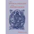 The Mystical Theology of the Eastern Church - Paperback