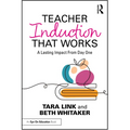 Teacher Induction That Works: A Lasting Impact from Day One - Paperback