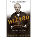 The Wizard of Menlo Park: How Thomas Alva Edison Invented the Modern World - Paperback