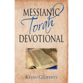 Messianic Torah Devotional: Messianic Jewish Devotionals for the Five Books of Moses - Paperback