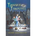 Trouble at Timpetill - Hardcover