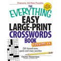 The Everything Easy Large-Print Crosswords Book, Volume 4: 150 Brand-New, Quick and Easy Puzzles - Paperback