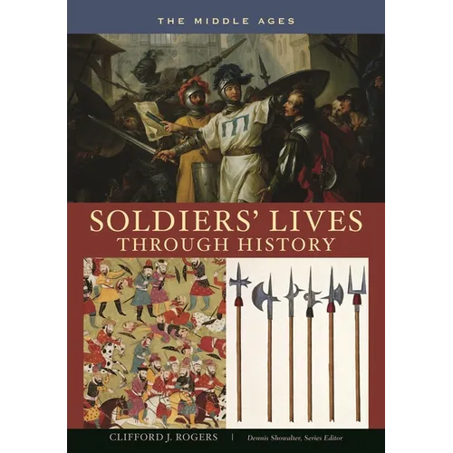 Soldiers' Lives Through History - The Middle Ages - Hardcover