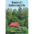 Memories of A Southern Country Boy - Paperback
