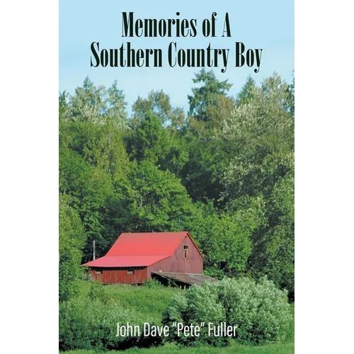 Memories of A Southern Country Boy - Paperback