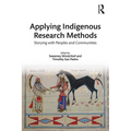 Applying Indigenous Research Methods: Storying with Peoples and Communities - Paperback
