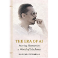 THE ERA OF AI - Staying Human in a World of Machines - Paperback