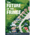 The Future of the Fringe: The Crisis in Peri-Urban Planning - Paperback