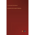 Los polvos de la madre Celestina - Hardcover