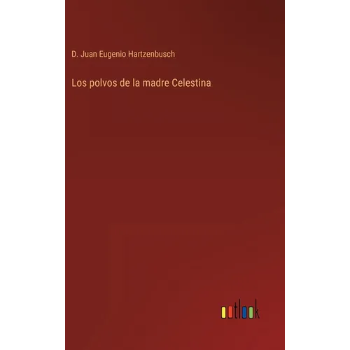 Los polvos de la madre Celestina - Hardcover