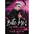Bite Me! (You Know I Like It) MM Paranormal Vampire Romance - Hardcover