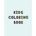 Kids Coloring Book: Simple colouring book for children with Dyscalculia A relaxing Cognitive, mathematical and mental development activity - Paperback