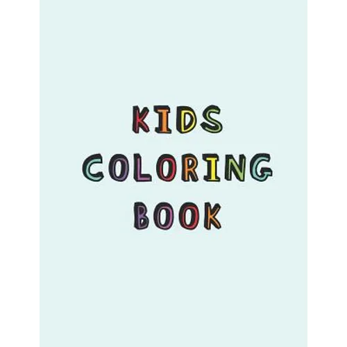 Kids Coloring Book: Simple colouring book for children with Dyscalculia A relaxing Cognitive, mathematical and mental development activity - Paperback