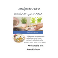 Recipes to Put a Smile on your Face - Paperback