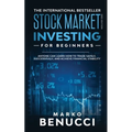 Stock Market Investing For Beginners - ANYONE Can Learn How To Trade Safely, Successfully, And Achieve Financial Stability: A Proven Guide For Beginne - Paperback