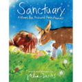 Sanctuary: A Home for Rescued Farm Animals - Hardcover