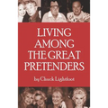 Living Among the Great Pretenders - Paperback