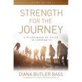 Strength for the Journey, Second Edition: A Pilgrimage of Faith in Community - Paperback