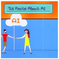 25 Facts About Artificial Intelligence: Discover the World of AI for Kids - Paperback