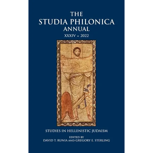 The Studia Philonica Annual XXXIV, 2022: Studies in Hellenistic Judaism - Hardcover