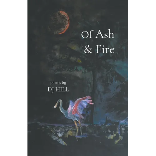 Of Ash & Fire - Paperback