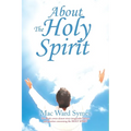 About The Holy Spirit - Paperback