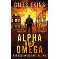 Alpha And Omega: The Beginning And The End - Paperback