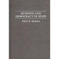 Business and Democracy in Spain - Hardcover
