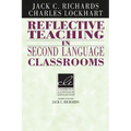 Reflective Teaching in Second Language Classrooms - Paperback