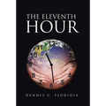 The Eleventh Hour - Hardcover