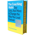 The Coaching Habit: Say Less, Ask More & Change the Way You Lead Forever (10th Anniversary Illustrated Edition) - Hardcover