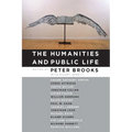 The Humanities and Public Life - Hardcover