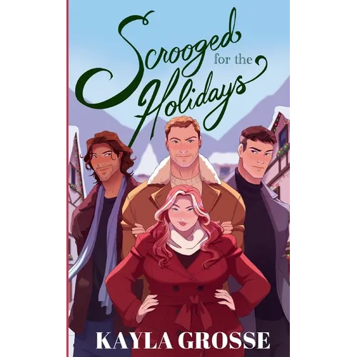 Scrooged for the Holidays - Paperback