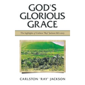 God's Glorious Grace - Paperback