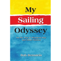 My Sailing Odyssey: On the Way to Sturgeon Bay and Other Stories - Paperback