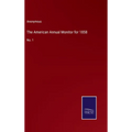The American Annual Monitor for 1858: No. 1 - Hardcover