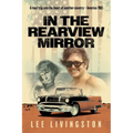 In the Rearview Mirror - Paperback