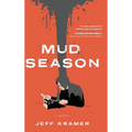 Mud Season - Hardcover