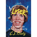 Loser*: A Survival Guide to High School Popularity - Hardcover