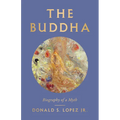 The Buddha: Biography of a Myth - Hardcover