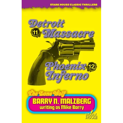Lone Wolf #11: Detroit Massacre / Lone Wolf #12: Phoenix Inferno - Paperback