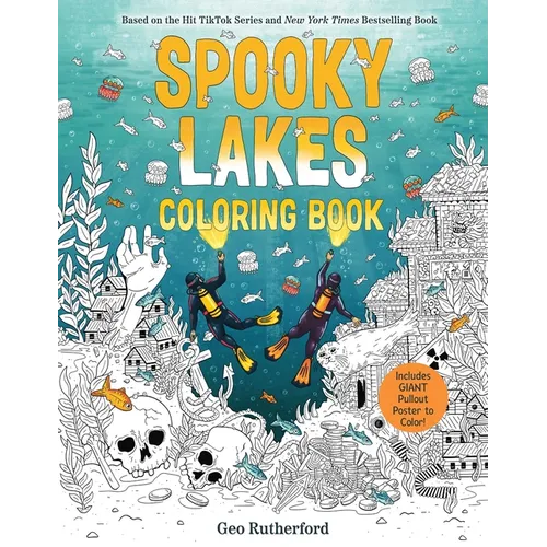 Spooky Lakes Coloring Book: Includes Pull-Out, Oversized Poster to Color! - Paperback