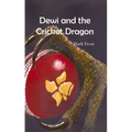 Dewi and the Cricket Dragon - Paperback