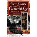 Four Years with General Lee - Paperback