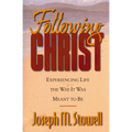 The Following Christ: Experiencing Life the Way It Was Meant to Be - Paperback