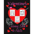 Valentines Coloring Book for Adults: This fun way to relieve stress, with these 30 therapeutic valentines day colouring pages. Makes the perfect gift - Paperback