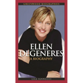 Ellen DeGeneres: A Biography - Hardcover